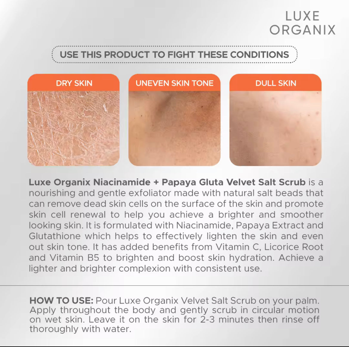 ON HAND! NEW! Luxe Organix Niacinamide + Papaya Gluta Velvet Salt Scrub 300G